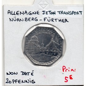 Jeton transport Nürnberg-Fürther 20 pfennig, Sup pièce de monnaie