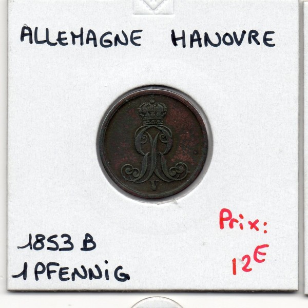 Hanovre 1 pfennig 1853 Sup-, KM 221 pièce de monnaie