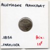 Francfort 1 Kreuzer 1856, TTB-, KM 312 pièce de monnaie