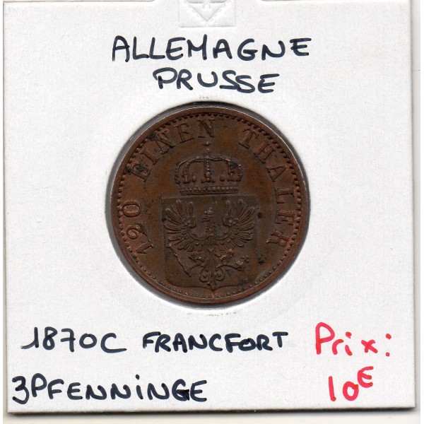 Prusse 3 pfenninge 1870 C, Sup-, KM 482 pièce de monnaie