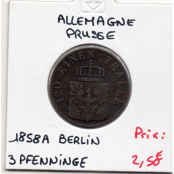 Prusse 3 pfenninge 1858 A, TB, KM 453 pièce de monnaie