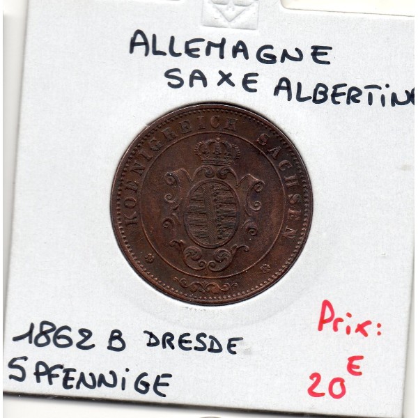 Saxe Albertine 5 pfennige 1862 B, Sup-, KM 1218 pièce de monnaie