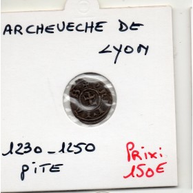 Lyonnais, Archevêché de Lyon anonyme (1230-1250) Pite