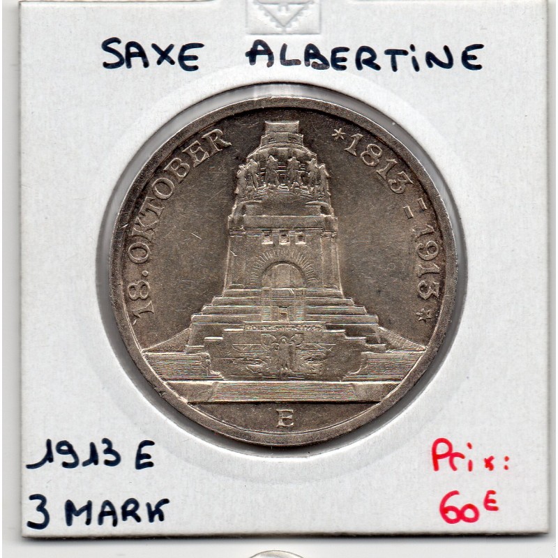 Saxe 3 mark 1913 E Sup, KM.1275 Bataille des Nations Saxe 3 mark 1913 E Sup, KM.1275 Bataille des Nations