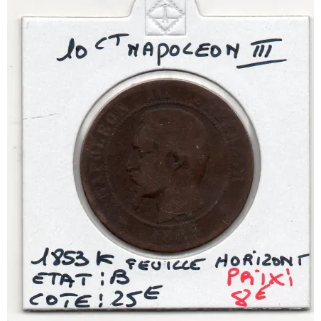 10 centimes Napoléon III tête nue 1853 K Bordeaux TB-, France pièce de monnaie