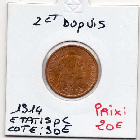 2 centimes Dupuis 1914 Spl, France pièce de monnaie