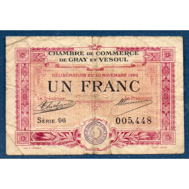 Gray & Vesoul 1 franc, TB, 30.11.1920 Pirot 62.17 Billet de la chambre de Commerce Gray & Vesoul 1 franc, TB, 30.11.1920 Pirot 62.17 Billet de la chambre de Commerce