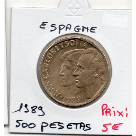 Espagne 500 pesetas 1989 Sup, KM 831 Juan Carlos et Sofia