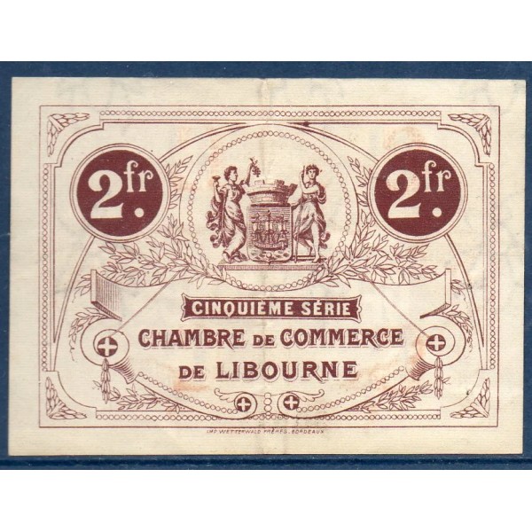 Libourne 2 francs, TTB, 20.6.1918 Pirot 72.27 Billet de la chambre de Commerce