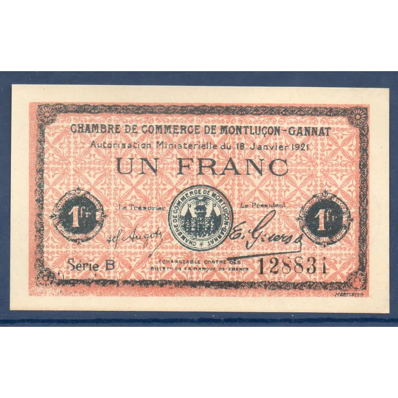 Montluçon, Gannat 1 franc, Neuf, 18.1.1921 Pirot 84.58 Billet de la chambre de Commerce Montluçon, Gannat 1 franc, Neuf, 18.1.1921 Pirot 84.58 Billet de la chambre de Commerce