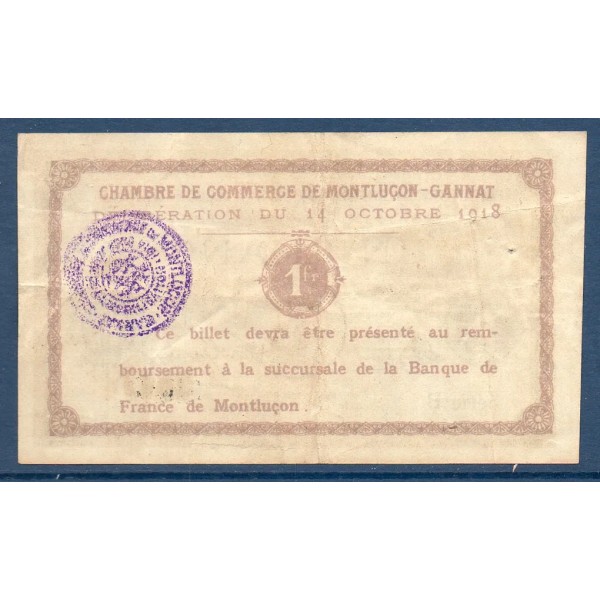 Montluçon, Gannat 1 franc, TB, 14.10.1918 Pirot 84.42 Billet de la chambre de Commerce