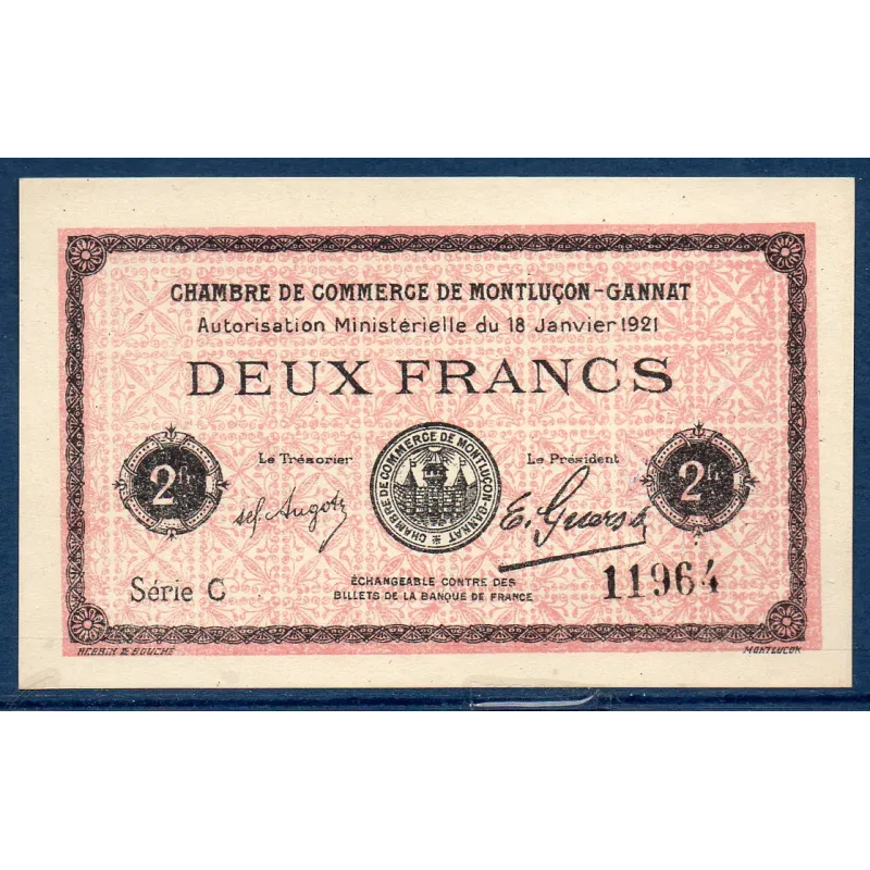 Montluçon, Gannat 2 francs, Neuf, 18.1.1921 Pirot 84.59 Billet de la chambre de Commerce Montluçon, Gannat 2 francs, Neuf, 18.1.1921 Pirot 84.59 Billet de la chambre de Commerce