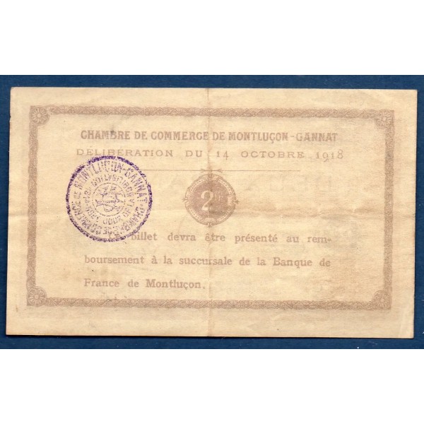 Montluçon, Gannat 2 francs, TB, 14.10.1918 Pirot 84.44 Billet de la chambre de Commerce