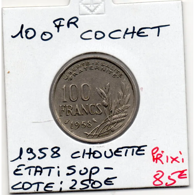 100 francs Cochet 1958 Chouette Sup-, France pièce de monnaie 100 francs Cochet 1958 Chouette Sup-, France pièce de monnaie