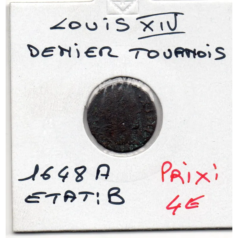 Denier tournois 1648 A Paris B Louis XIV pièce de monnaie royale Denier tournois 1648 A Paris B Louis XIV pièce de monnaie royale