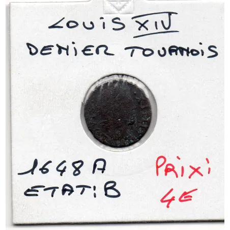 Denier tournois 1648 A Paris B Louis XIV pièce de monnaie royale