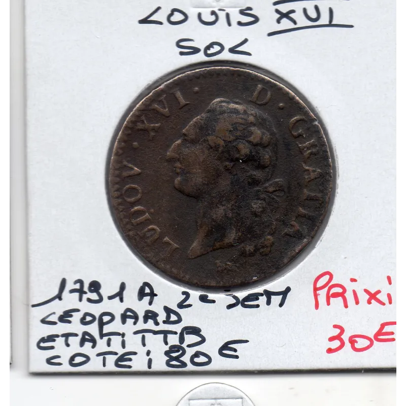 Sol 1791 A Paris 2eme semestre Leopard TTB Louis XVI pièce de monnaie royale Sol 1791 A Paris 2eme semestre Leopard TTB Louis XVI pièce de monnaie royale