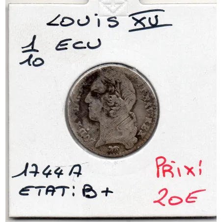 1/10 Ecu au bandeau 1744 A Paris Louis XV pièce de monnaie royale