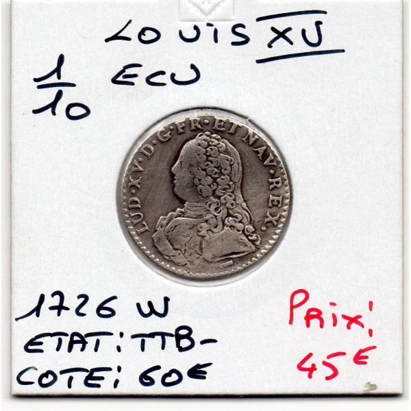 1/10 Ecu aux branches d'olivier 1726 W Lille TTB- Louis XV pièce de monnaie royale