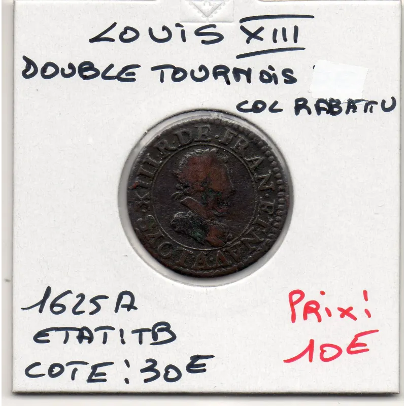 Double Tounois 1625 A Paris Louis XIII pièce de monnaie royale