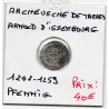 Archevêché de Trèves, Arnold d'issenbourg 1 pfennig 1242-1259 TTB pièce de monnaie