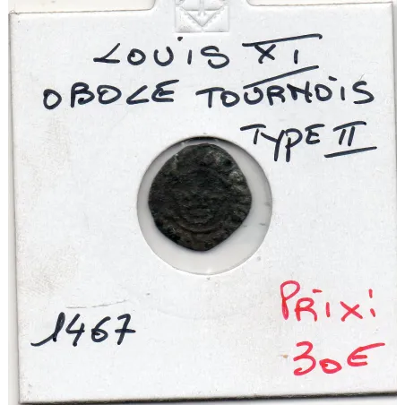 Obole Tournois 2eme type Louis XI (1467) pièce de monnaie royale