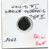Obole Tournois 2eme type Louis XI (1467) pièce de monnaie royale