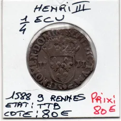 1/4 ou quart d'Ecu Croix de Face 1588 9 Rennes Henri III pièce de monnaie royale