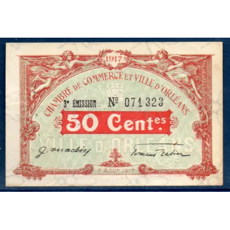 Orléans, 50 centimes, TTB, 2.8.1917 Pirot 95.16 Billet de la chambre de Commerce