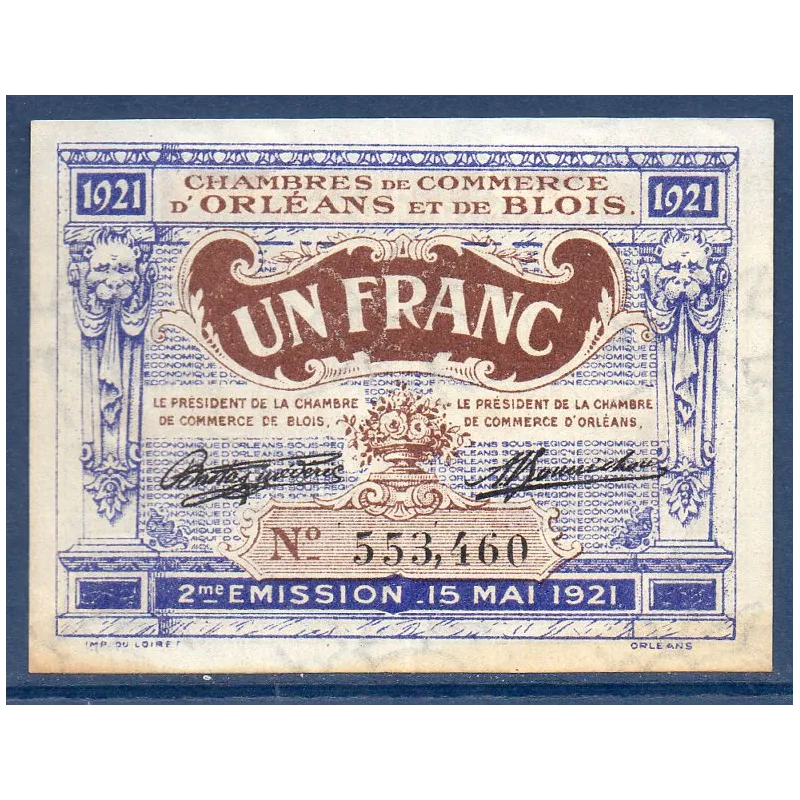 Orléans et Blois, 1 franc, TTB, 15.5.1921 Pirot 96.7 Billet de la chambre de Commerce Orléans et Blois, 1 franc, TTB, 15.5.1921 Pirot 96.7 Billet de la chambre de Commerce