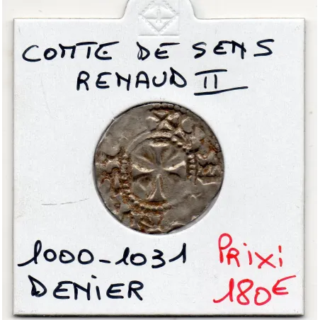 Champagne, Comté de Sens, Anonyme Renaud II (1000-1031) Denier