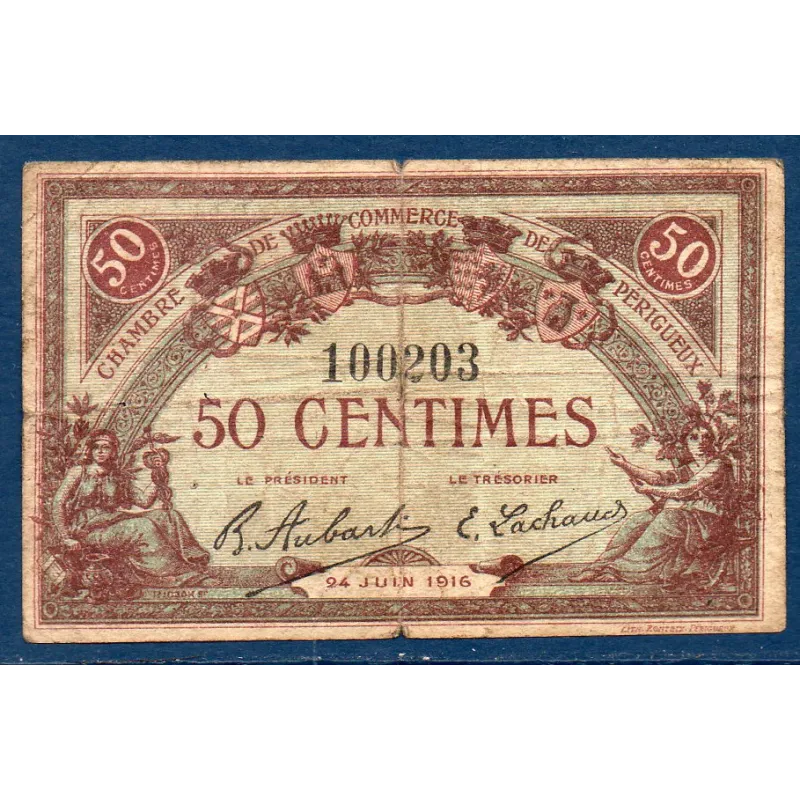 Périgueux 50 centimes, B, 24.6.1916 Pirot 98.16 Billet de la chambre de commerce Périgueux 50 centimes, B, 24.6.1916 Pirot 98.16 Billet de la chambre de commerce