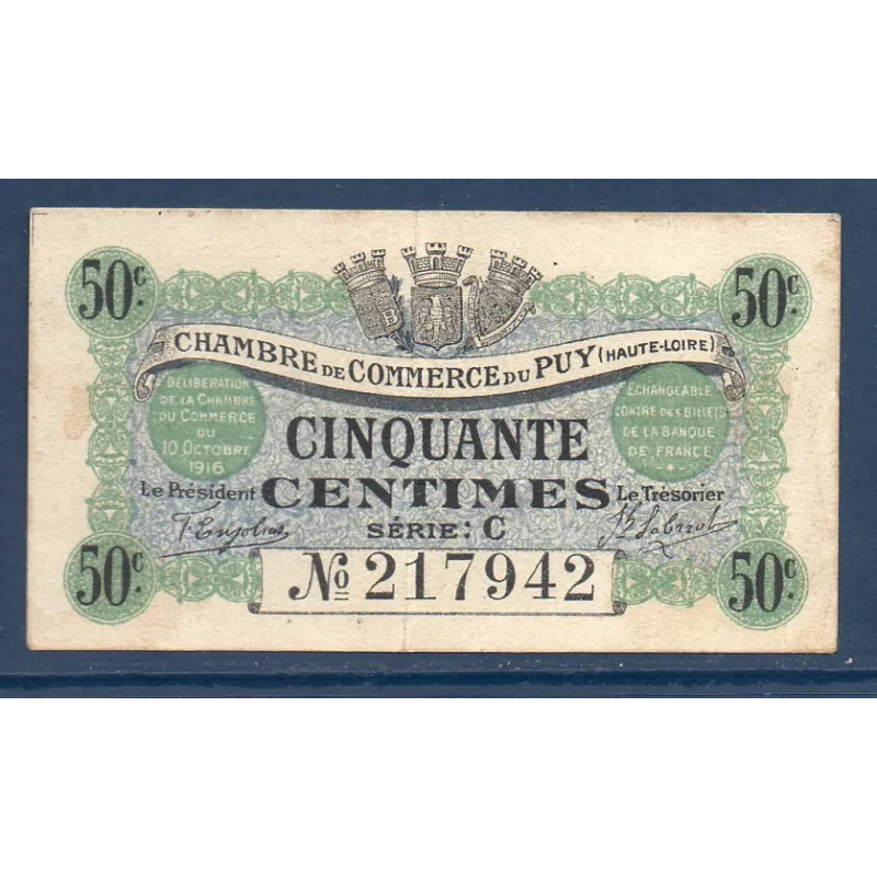 Le Puy 50 centimes, TB,10.10.1916 Pirot 70.5 Billet de la chambre de commerce Le Puy 50 centimes, TB,10.10.1916 Pirot 70.5 Billet de la chambre de commerce