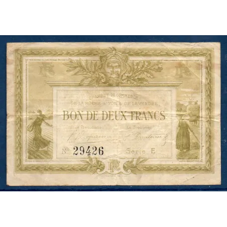 La Roche-sur-Yon 2 francs, TB,1915 Pirot 65.21 Billet de la chambre de commerce