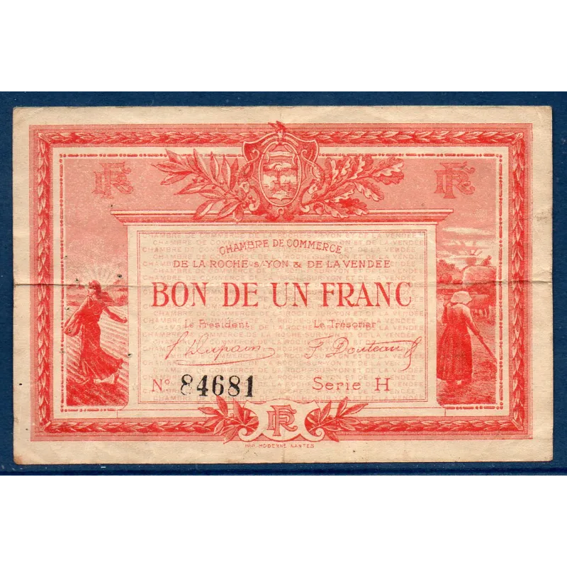 La Roche-sur-Yon 1 franc, TB,1915 Pirot 65.17 Billet de la chambre de commerce La Roche-sur-Yon 1 franc, TB,1915 Pirot 65.17 Billet de la chambre de commerce