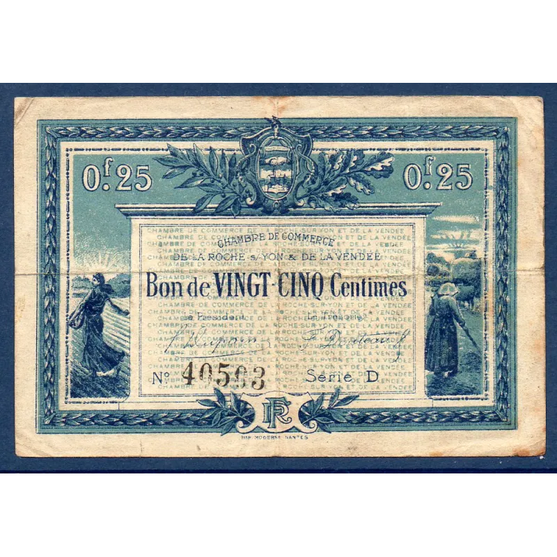 La Roche-sur-Yon 25 centimes, TB,1916 Pirot 65.26 Billet de la chambre de commerce La Roche-sur-Yon 25 centimes, TB,1916 Pirot 65.26 Billet de la chambre de commerce