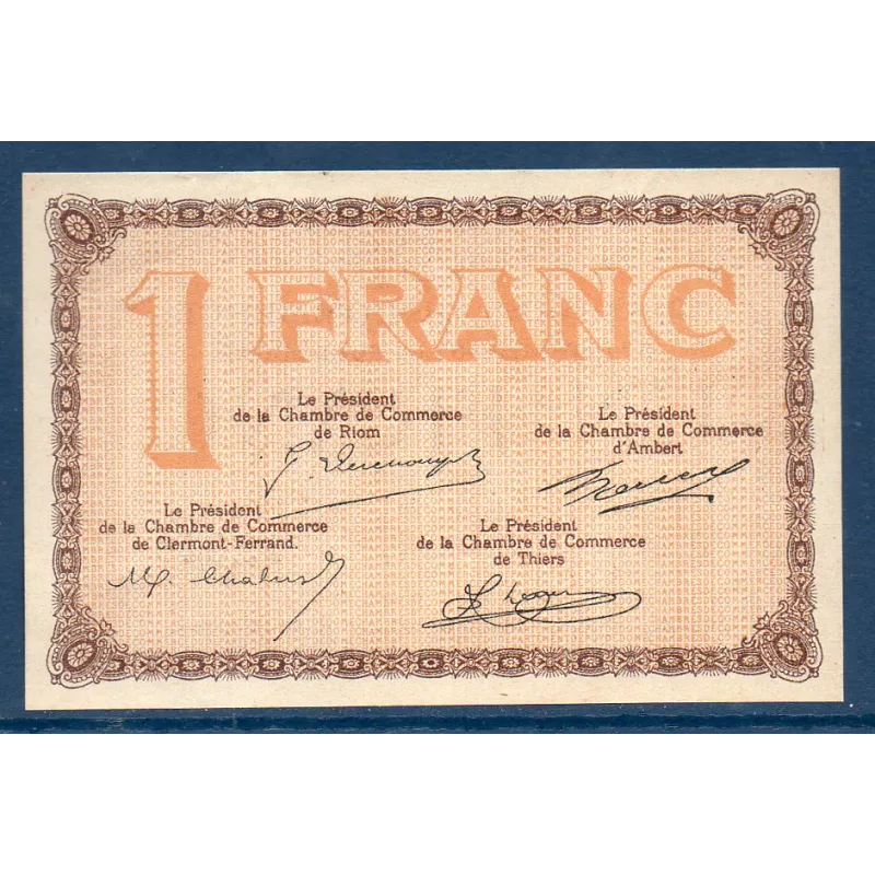 Puy-de-Dôme 1 franc, Spl, ND Pirot 103.6 Billet de la chambre de commerce Puy-de-Dôme 1 franc, Spl, ND Pirot 103.6 Billet de la chambre de commerce