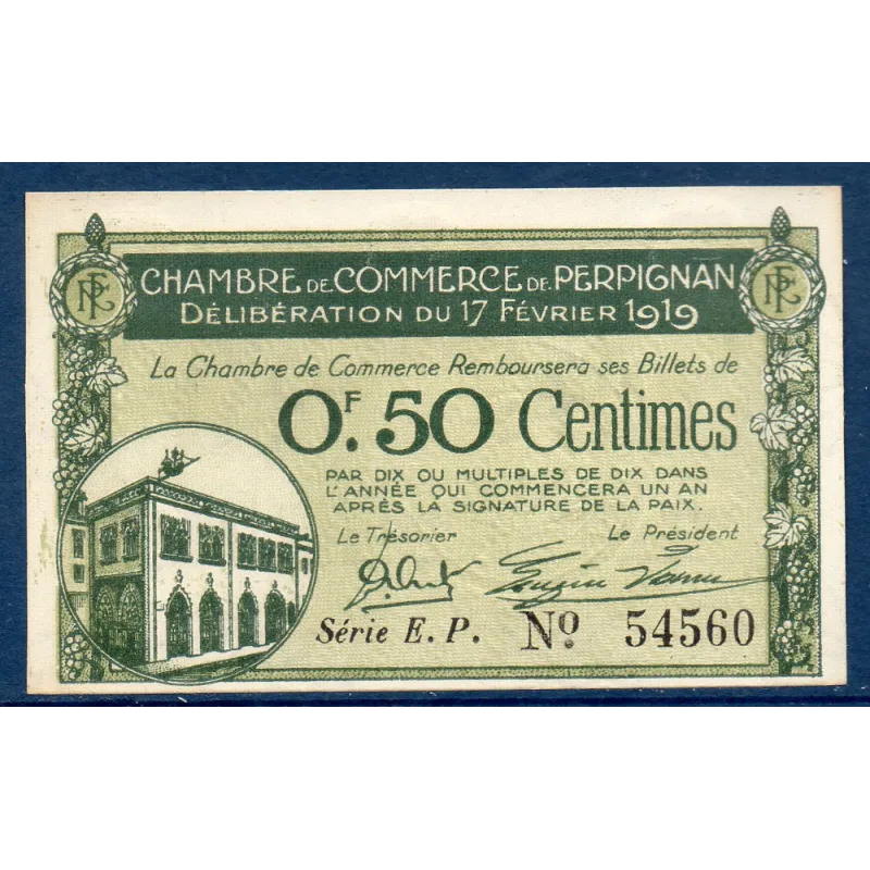 Perpignan 50 centimes, Spl, 17.2.1919 Pirot 100.26 Billet de la chambre de commerce Perpignan 50 centimes, Spl, 17.2.1919 Pirot 100.26 Billet de la chambre de commerce