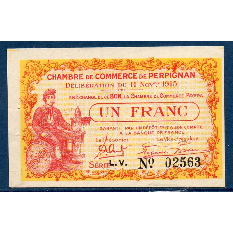 Perpignan 1 franc, Spl, 11.11.1915 Pirot 100.12 Billet de la chambre de commerce Perpignan 1 franc, Spl, 11.11.1915 Pirot 100.12 Billet de la chambre de commerce