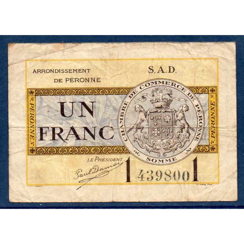 Péronne 1 franc, TB-, 18.10.1921 Pirot 99.4 Billet de la chambre de commerce Péronne 1 franc, TB-, 18.10.1921 Pirot 99.4 Billet de la chambre de commerce