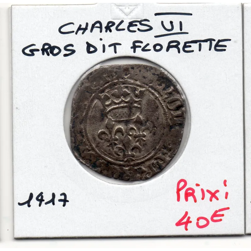 Gros Florette Charles VI (1417) pièce de monnaie royale Gros Florette Charles VI (1417) pièce de monnaie royale