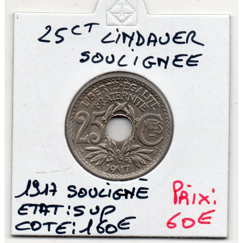 25 centimes Lindauer 1917 soulignée Sup-, France pièce de monnaie