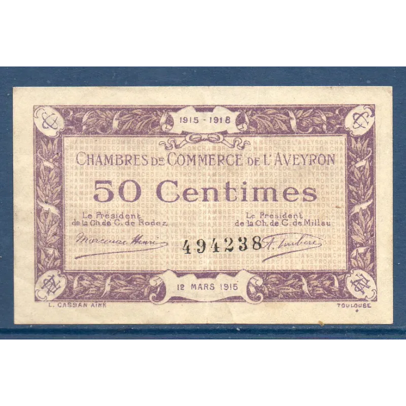 Rodez et Millau 50 centimes , TTB, 12.3.1915 Pirot 108.1 Billet de la chambre de commerce Rodez et Millau 50 centimes , TTB, 12.3.1915 Pirot 108.1 Billet de la chambre de commerce