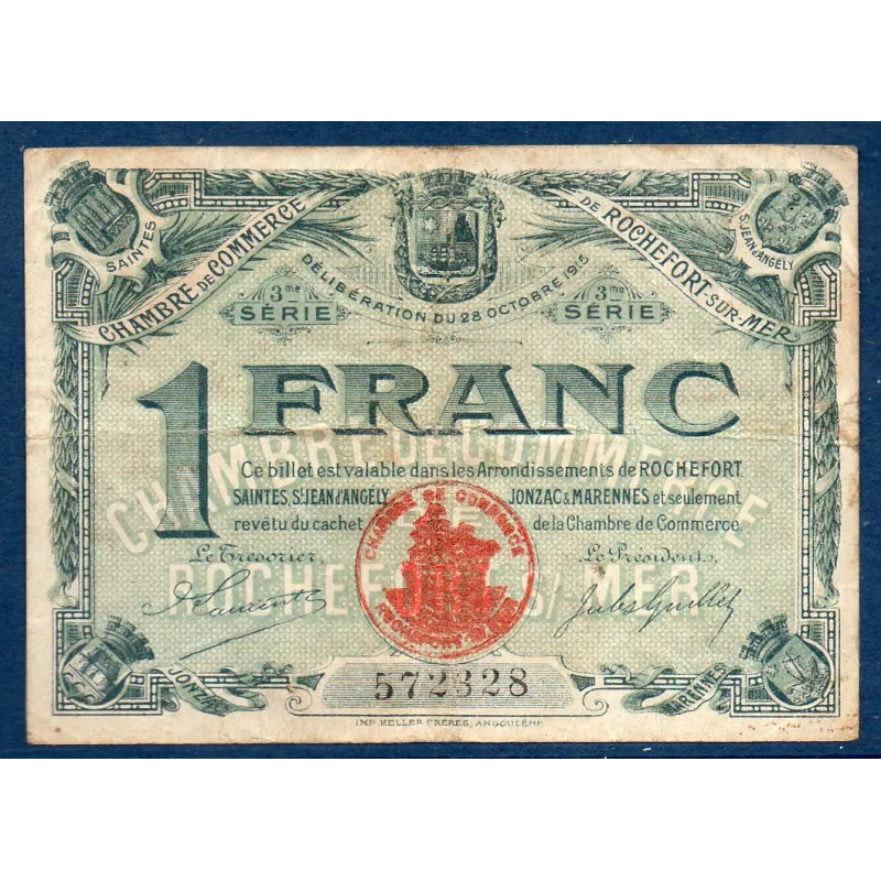 Rochefort-sur-Mer 1 franc, TB, 28.10.1915 Pirot 107.13 Billet de la chambre de commerce Rochefort-sur-Mer 1 franc, TB, 28.10.1915 Pirot 107.13 Billet de la chambre de commerce