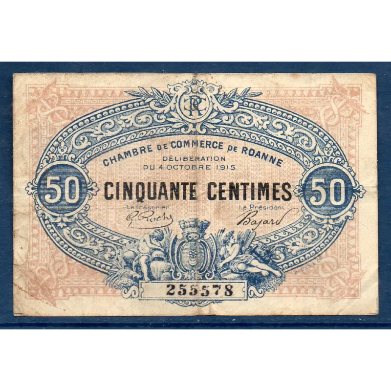 Roanne 50 centimes, TB, 4.10.1915 Pirot 106.7 Billet de la chambre de commerce Roanne 50 centimes, TB, 4.10.1915 Pirot 106.7 Billet de la chambre de commerce