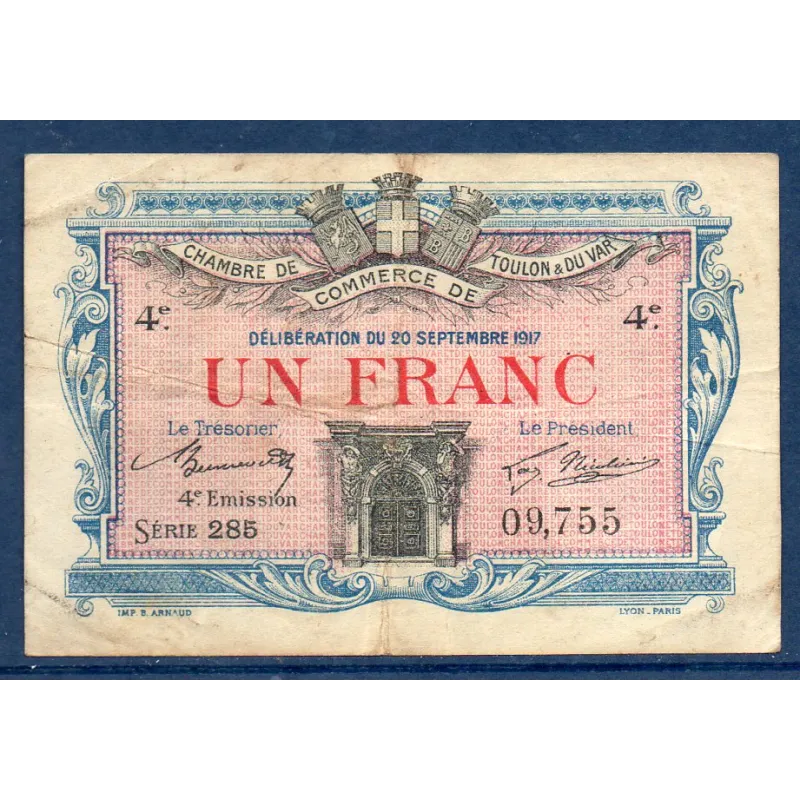 Toulon 1 franc, TB, 20.9.1917 Pirot 121.20 Billet de la chambre de commerce Toulon 1 franc, TB, 20.9.1917 Pirot 121.20 Billet de la chambre de commerce