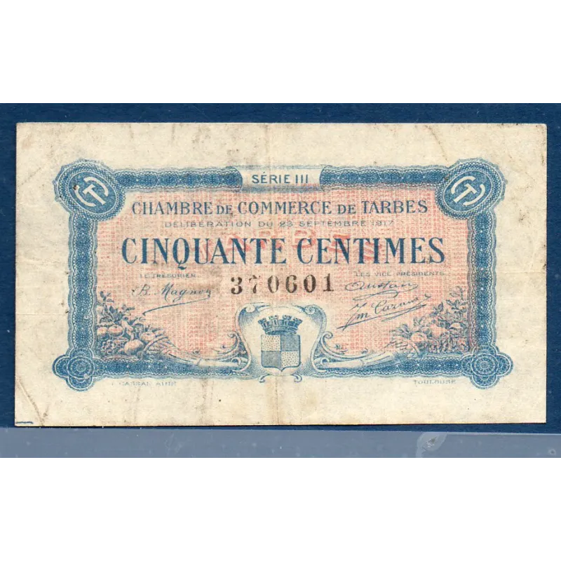 Tarbes 50 centimes, TB, 23.9.1917 Pirot 120.12 Billet de la chambre de commerce Tarbes 50 centimes, TB, 23.9.1917 Pirot 120.12 Billet de la chambre de commerce