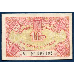 Saint Quentin 1 franc, TB+, ND Pirot 116.3 Billet de la chambre de commerce