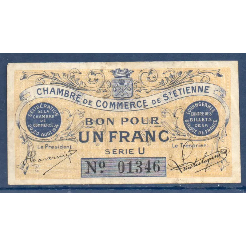 Saint Etienne 1 franc, TB+, 20.8.1914 Pirot 114.1 Billet de la chambre de commerce Saint Etienne 1 franc, TB+, 20.8.1914 Pirot 114.1 Billet de la chambre de commerce