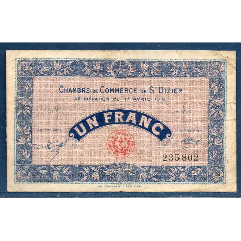 Saint Dizier 1 franc, TB, 17.4.1916 Pirot 113.12 Billet de la chambre de commerce Saint Dizier 1 franc, TB, 17.4.1916 Pirot 113.12 Billet de la chambre de commerce